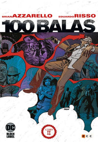 Thumbnail for 100 Balas - Tomo 02 [Novelas Gráficas DC Black Label] - España