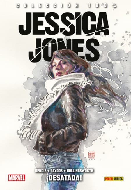 Jessica Jones - Tomo 01: ¡Desatada! [100% Marvel HC] - España
