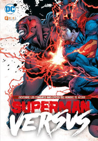 Thumbnail for Superman: Versus: ¡Descubre Los Combates Más Épicos Del Hombre De Acero! [Antología] - España