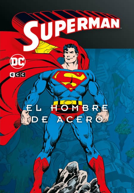 Superman: El Hombre De Acero - Tomo 01 [DC Legends] - España
